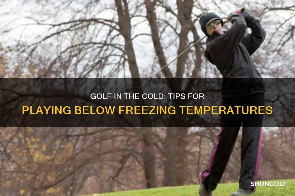 can you play golf below freezing