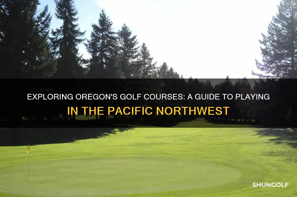 can you play golf in oregon