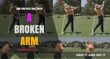 Golfing with a Broken Arm: Tips and Considerations for Recovery