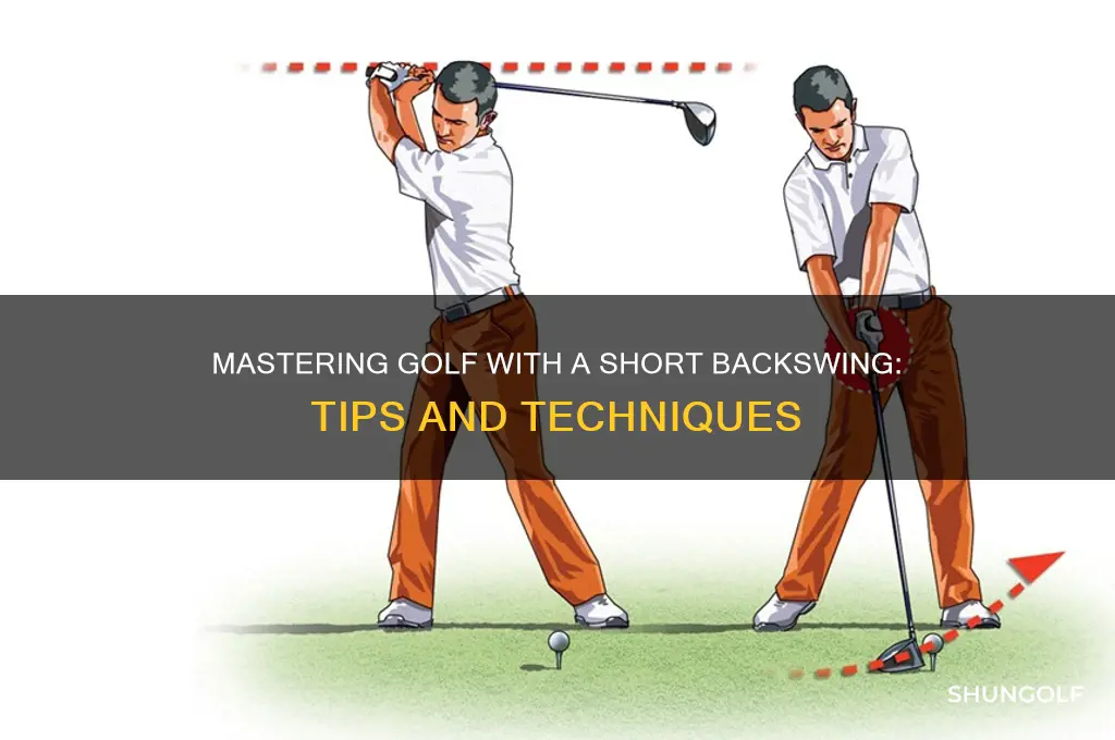 can you play golf with a short backswing