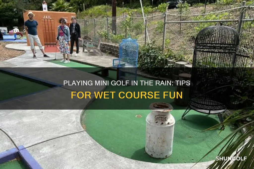 can you play mini golf on a wet course