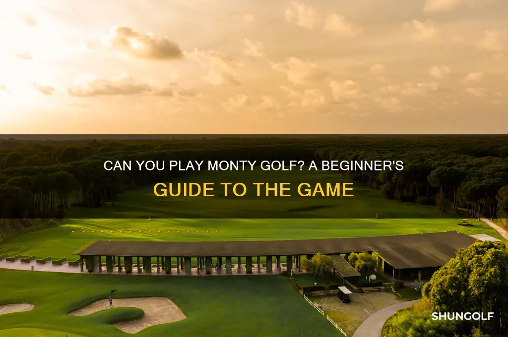 can you play monty golf