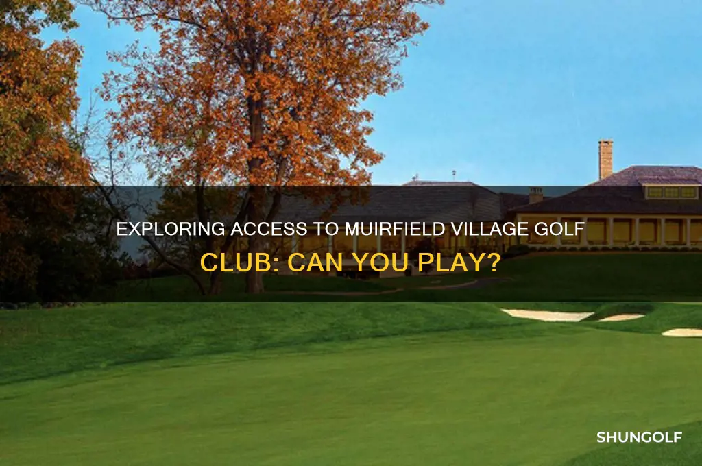 can you play muirfield village golf club