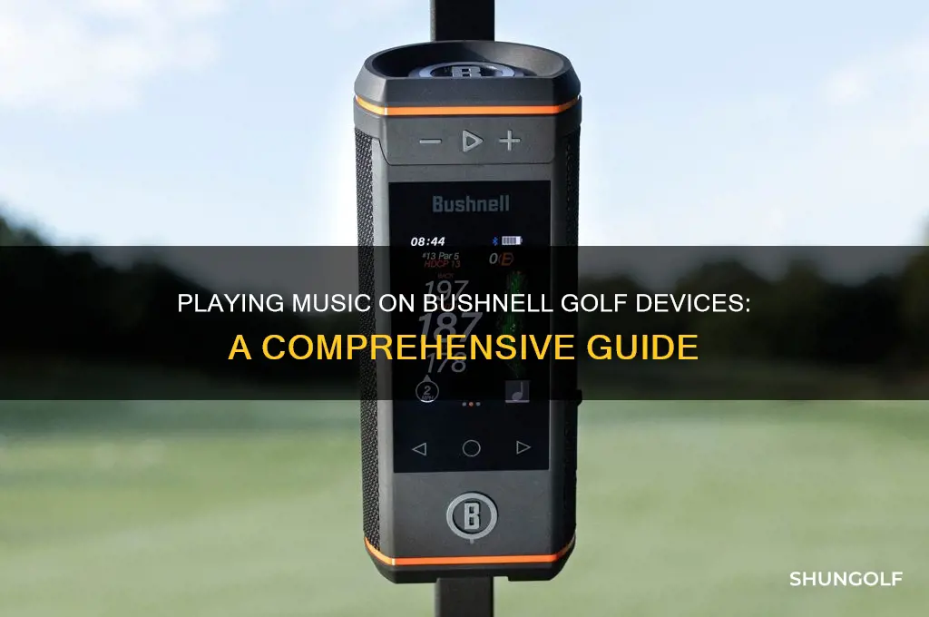 can you play music on bushnell golf