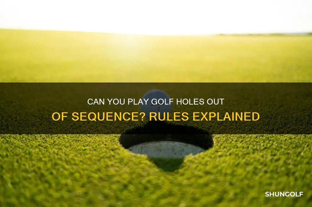 can you play the golf course in any order