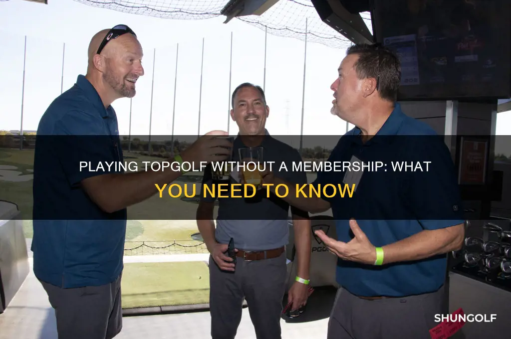 can you play top golf without membership card