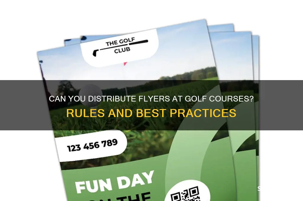 can you put flyers at golf course