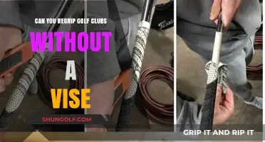Regripping Golf Clubs Without a Vise: A DIY Guide for Enthusiasts