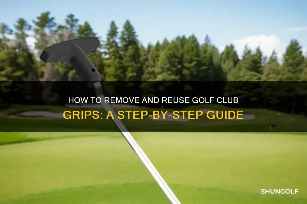 can you remove and reuse a golf club grip
