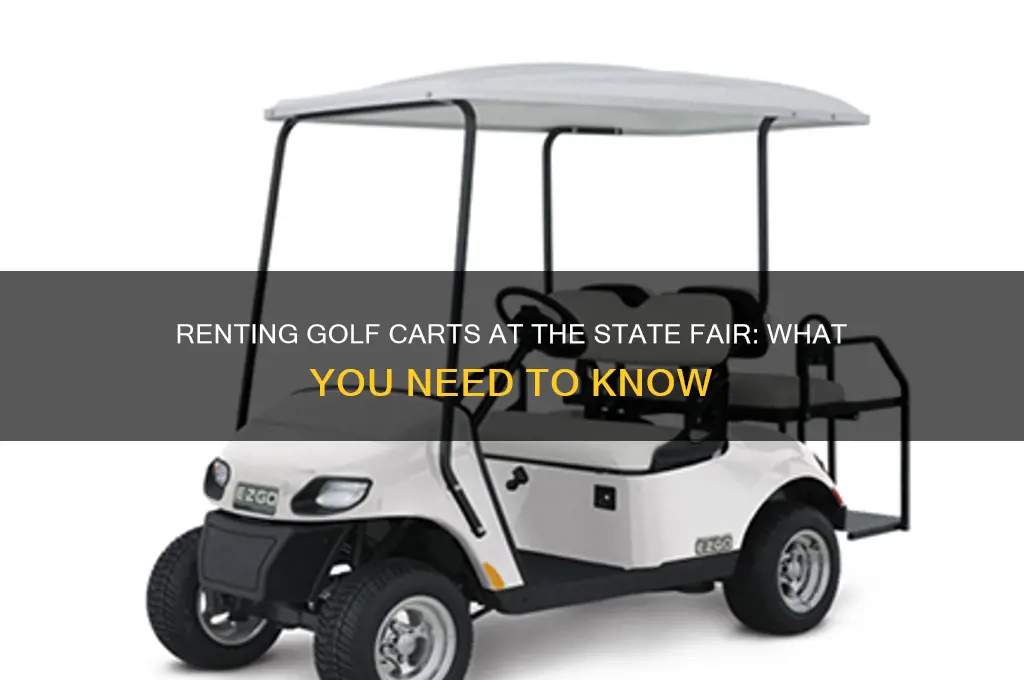 can you rent a golf cart at the state fari