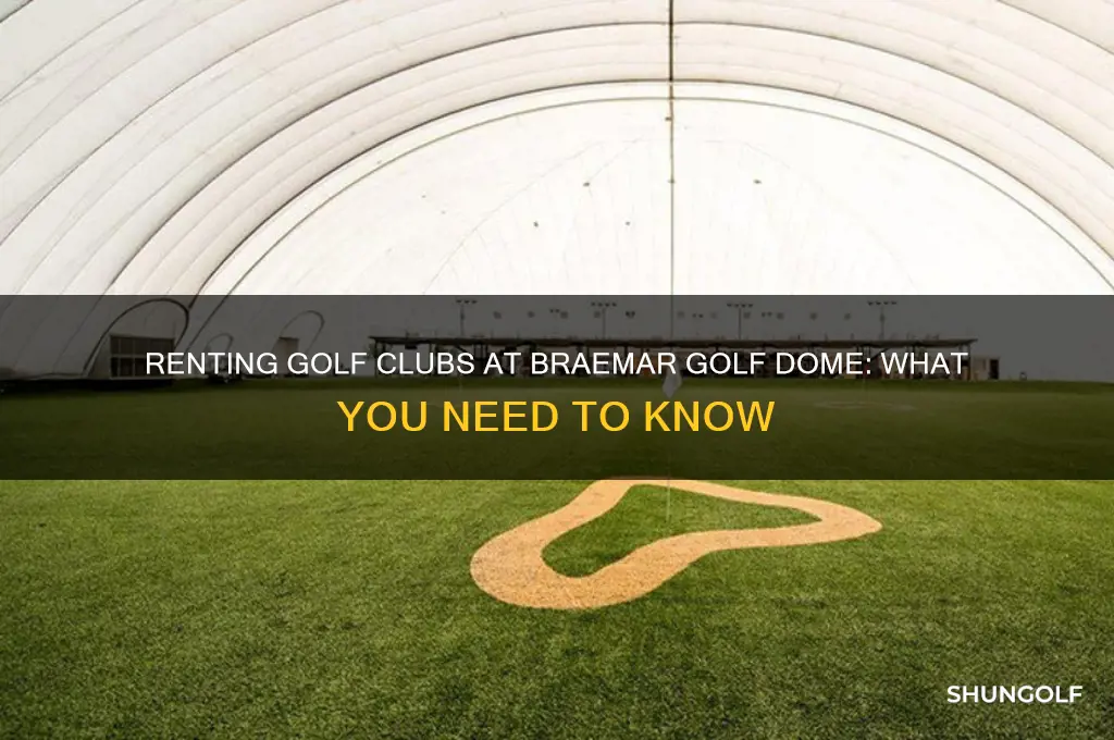 can you rent clubs at braemar golf dome
