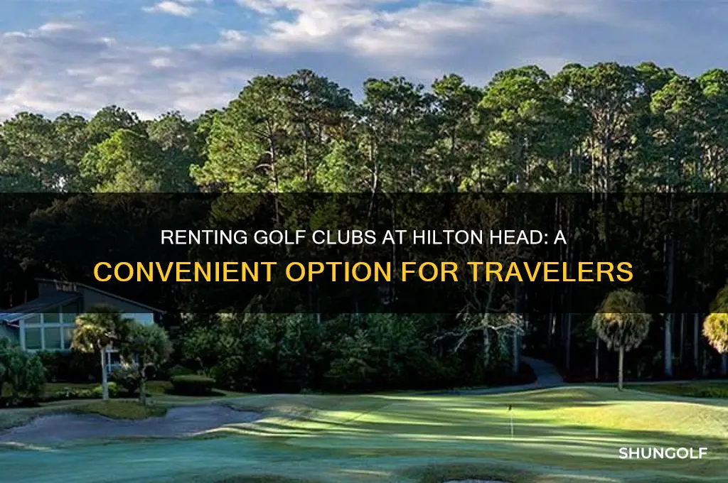 can you rent golf clubs at hilton head