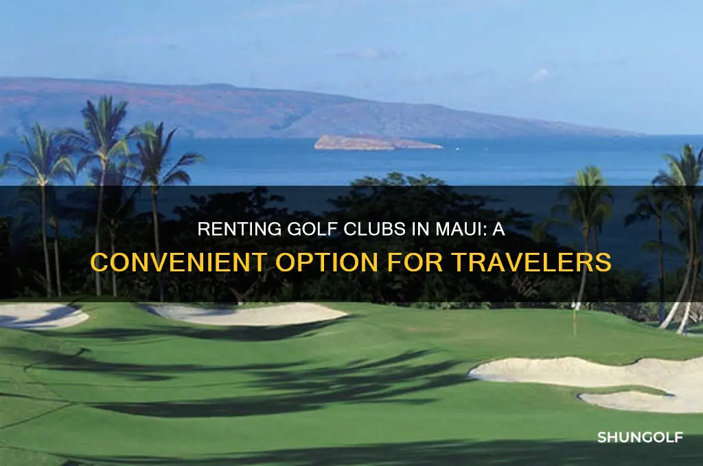 can you rent golf clubs in maui