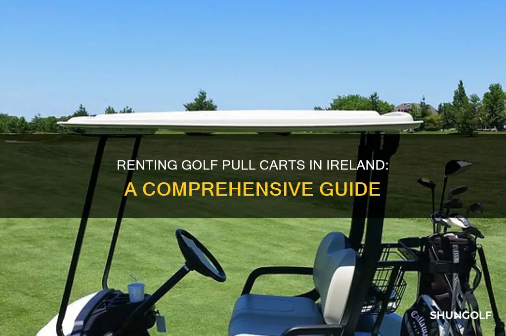 can you rent golf pul carts in ireland