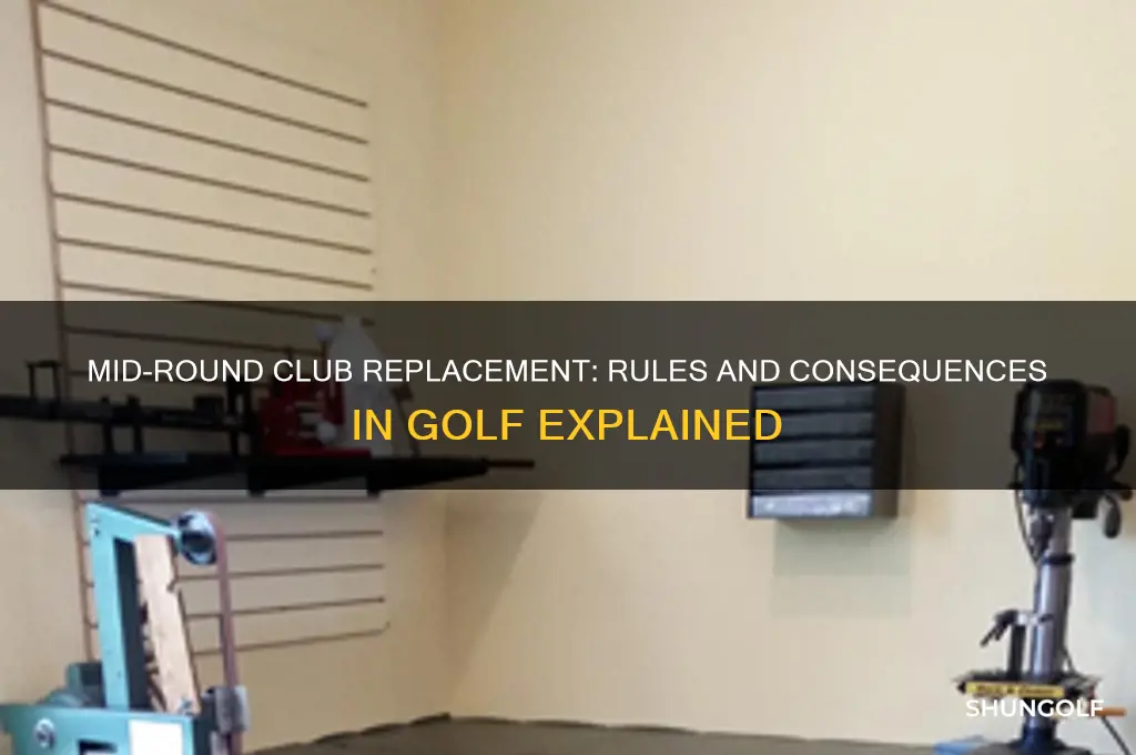 can you replace a club during a round of golf