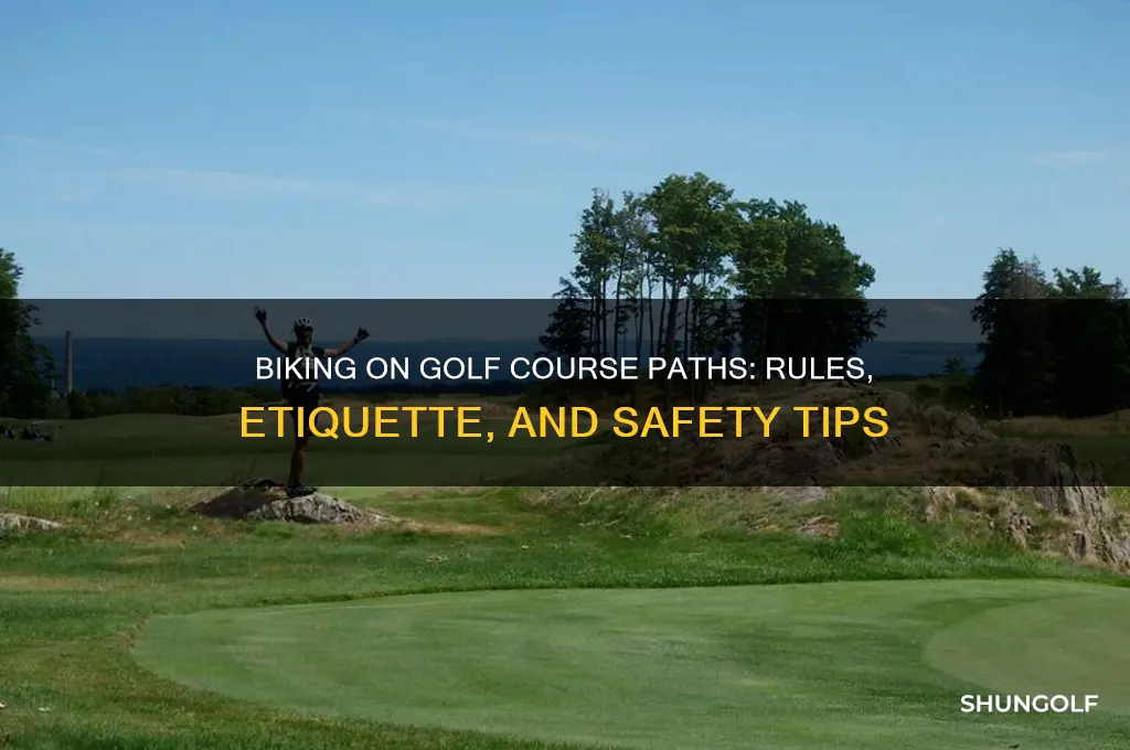 can you ride a bike on golf course paths