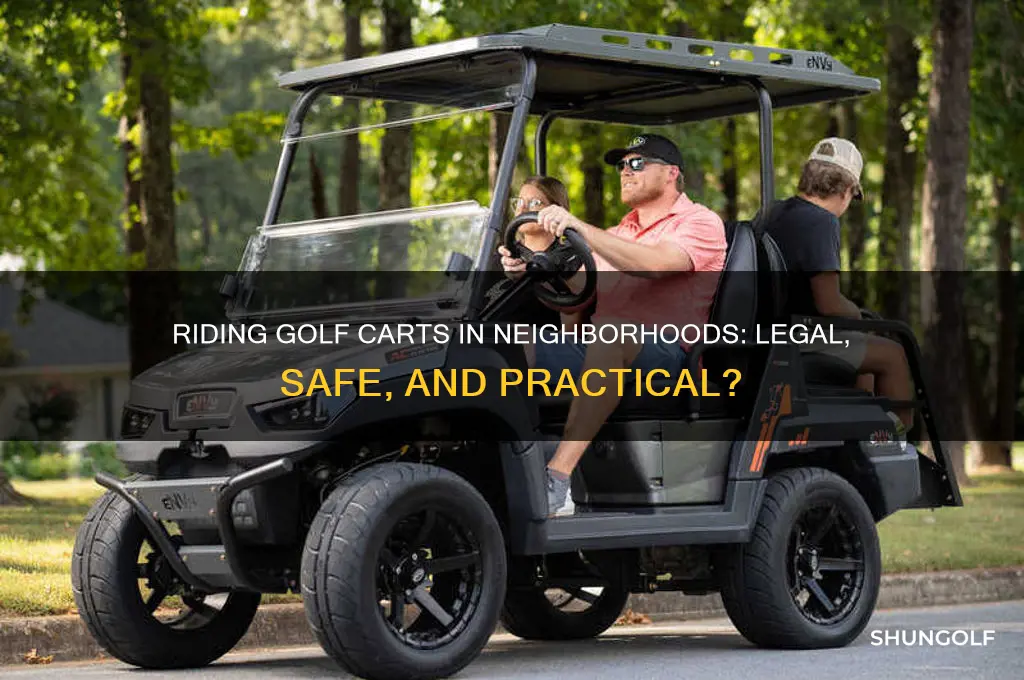 can you ride a golf cart in a neighborhood
