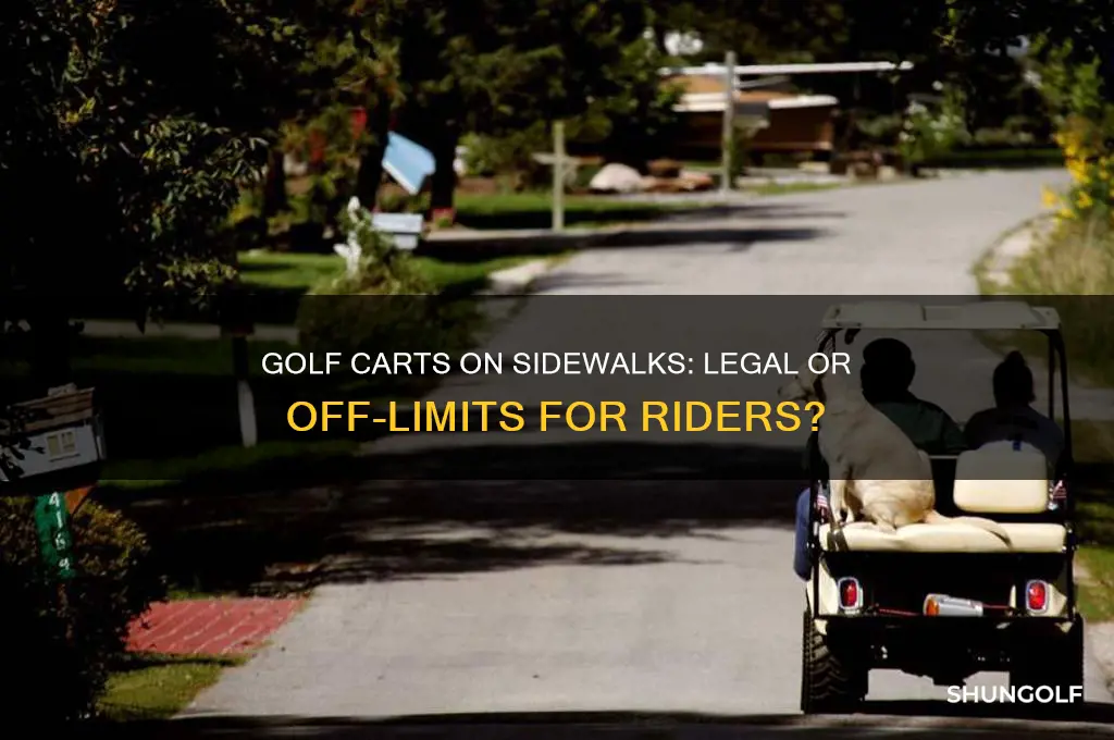 can you ride a golf cart on the sidewalk
