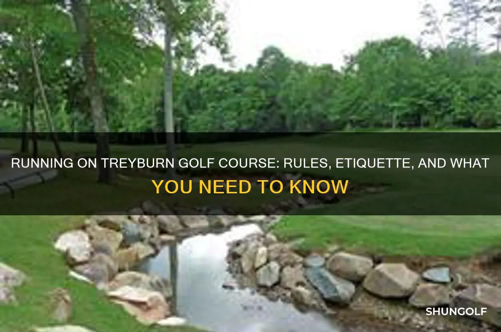 can you run on the treyburn golf course