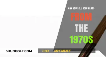Selling Vintage Golf Clubs: Are 1970s Models Still Valuable?