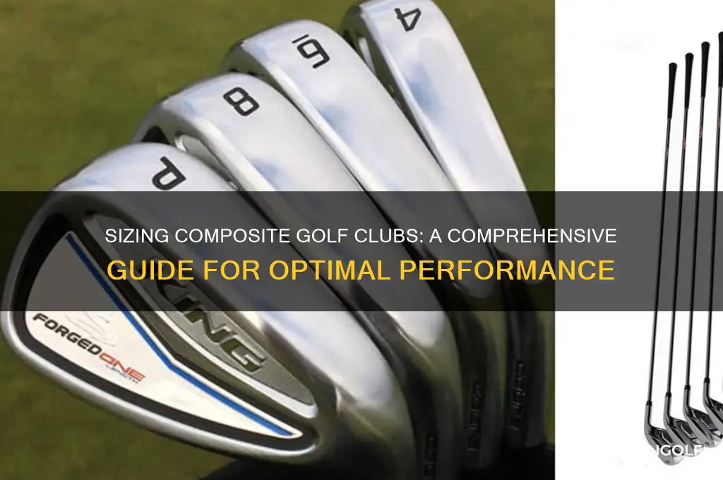 can you size composite golf clubs