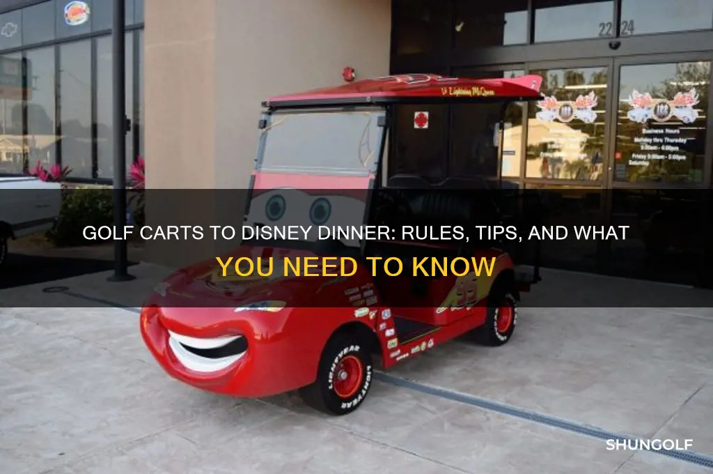 can you take golf carts to disney for dinner