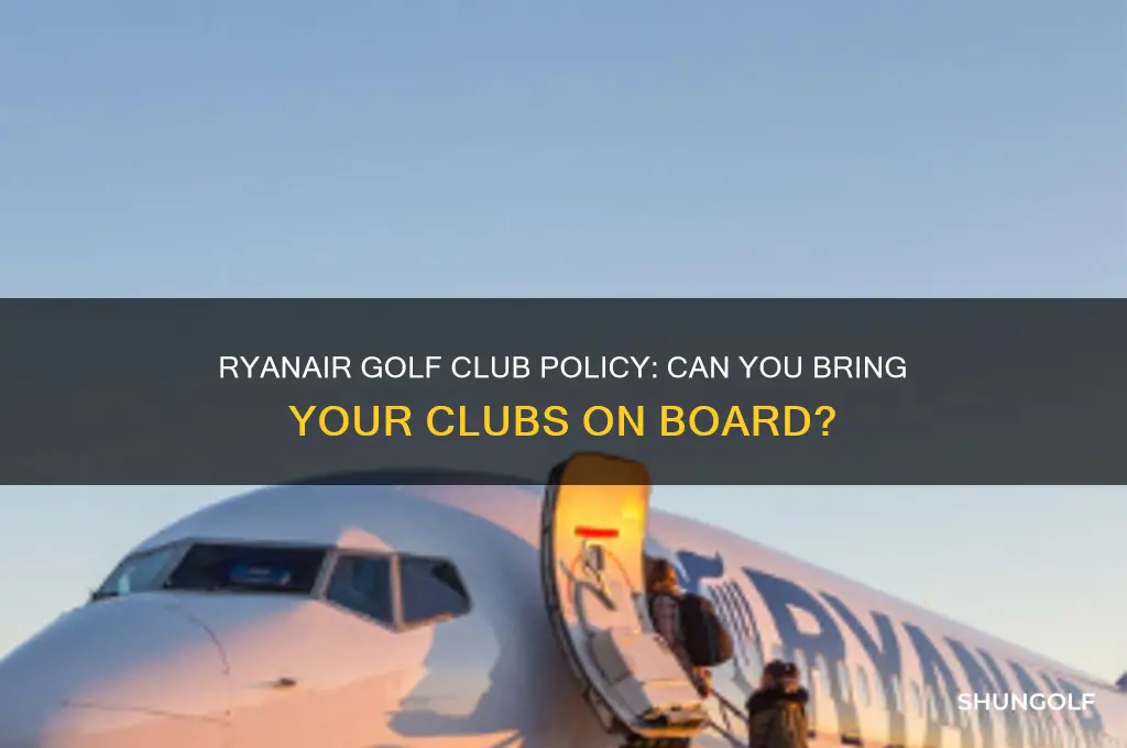 can you take golf clubs on ryanair