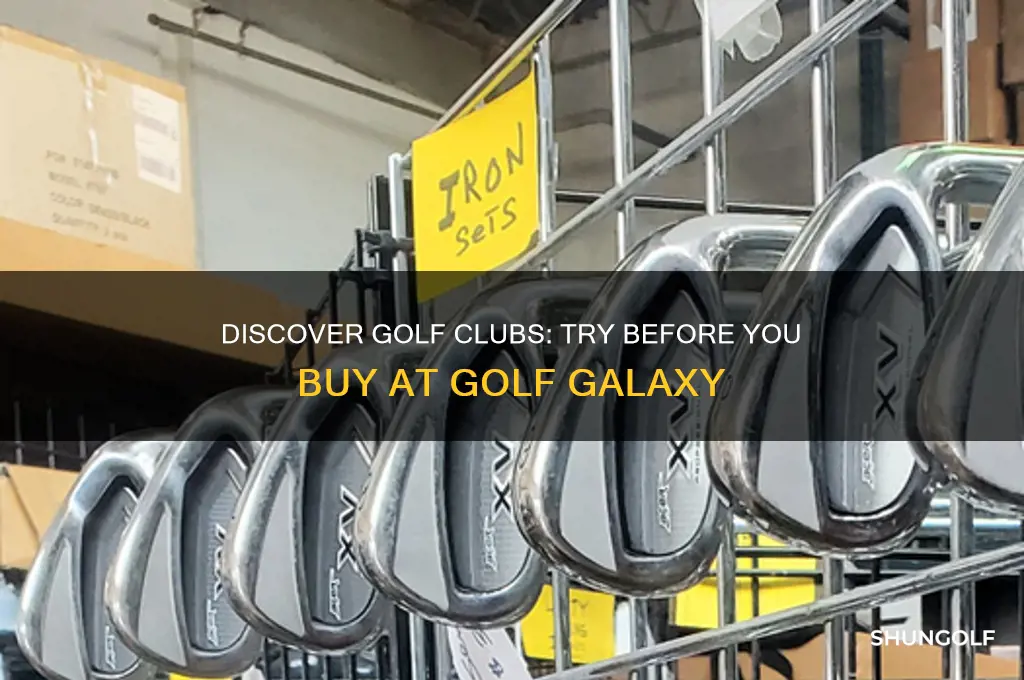 can you try clubs at golf galaxy