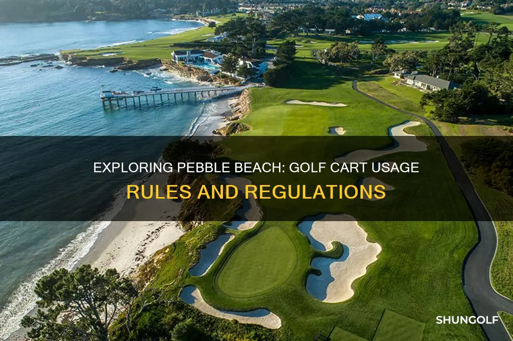 can you use a golf cart at pebble beach