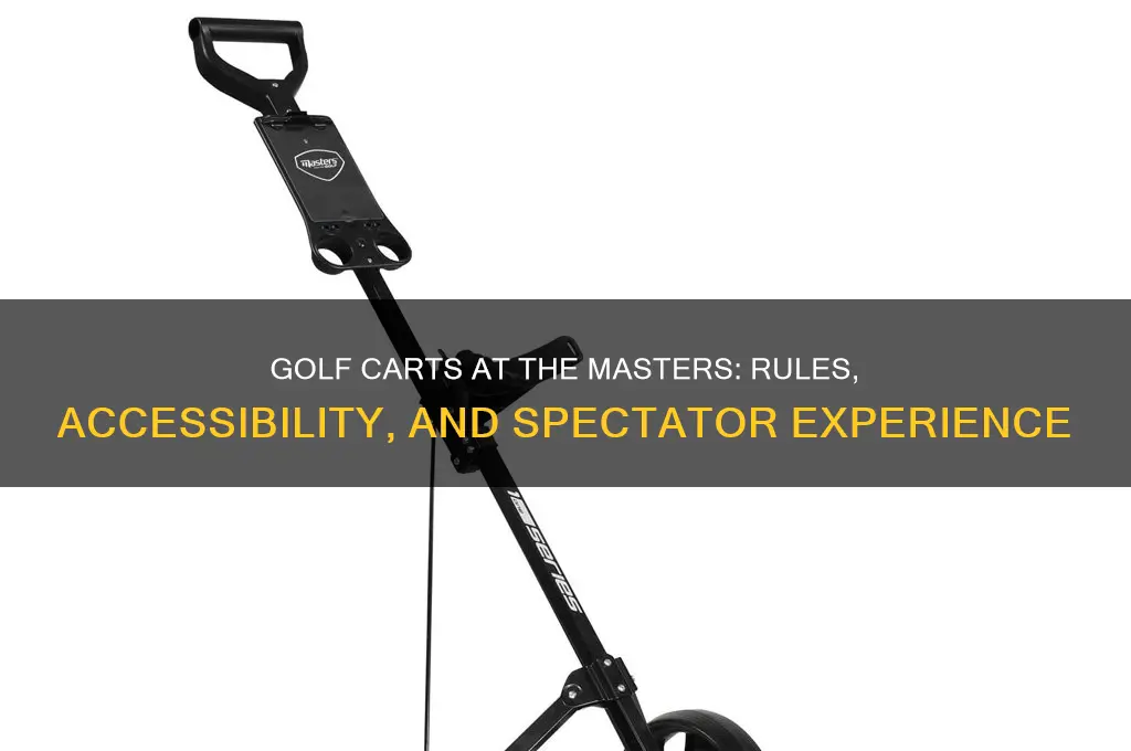 can you use a golf cart at the masters