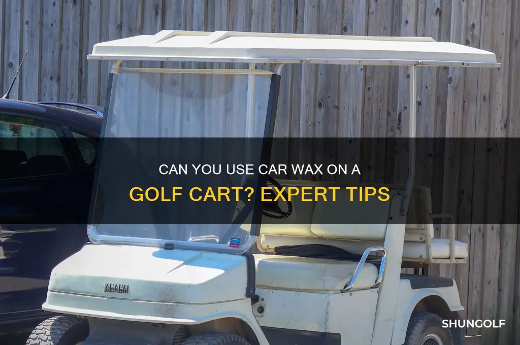 can you use car wax on a golf cart