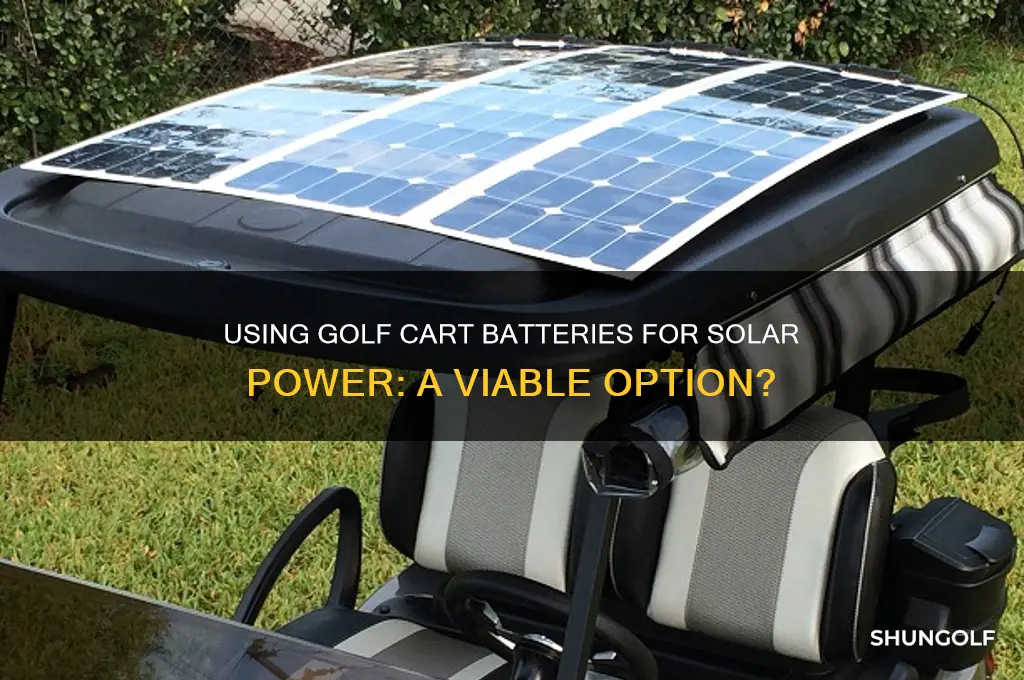 can you use golf cart batteries for solar