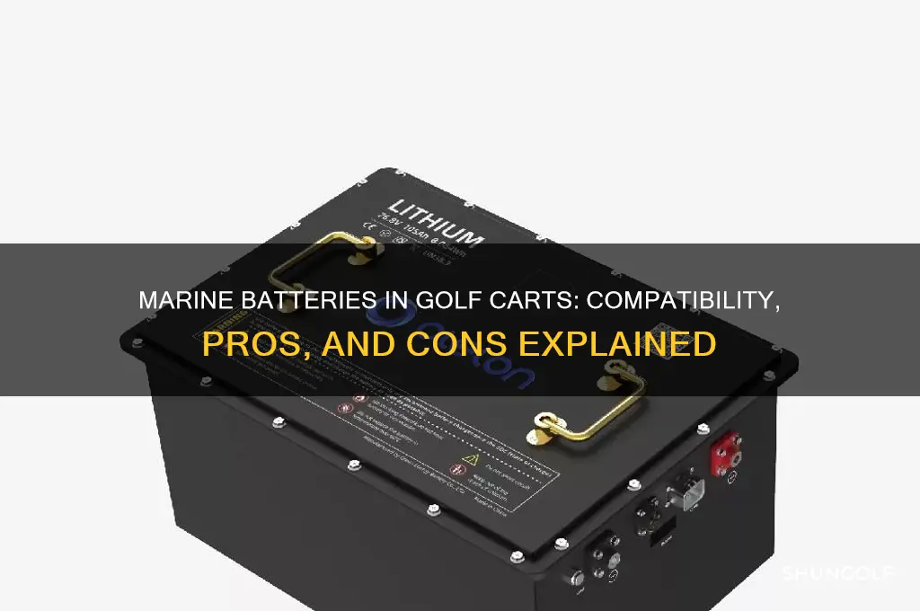 can you use marine batteries in a golf cart