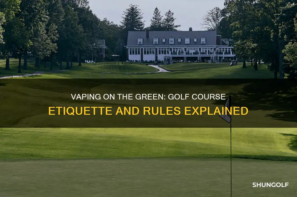 can you vape on a golf course