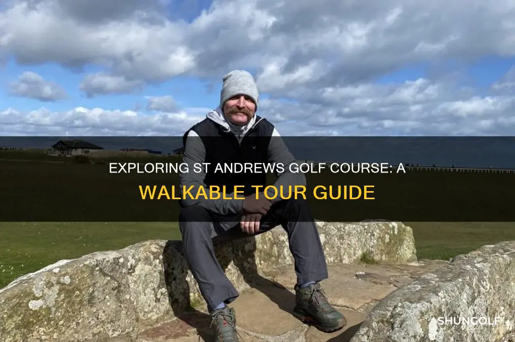 can you walk around st andrews golf course