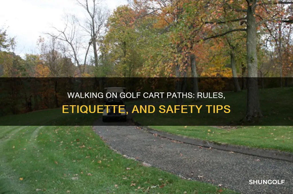 can you walk on golf cart paths