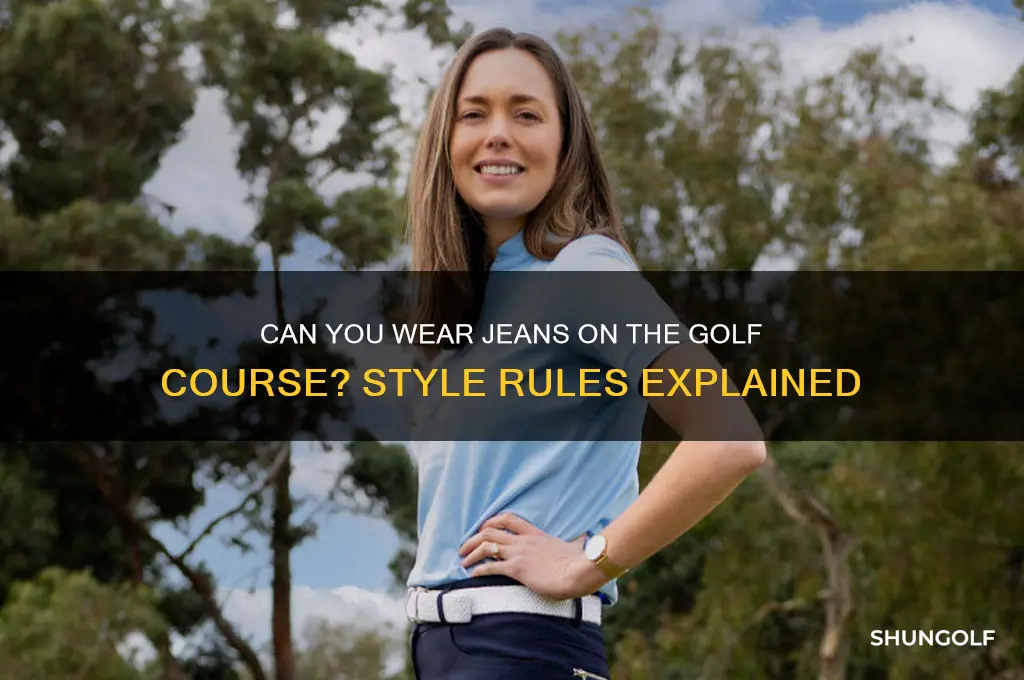 can you wear jeans playing golf
