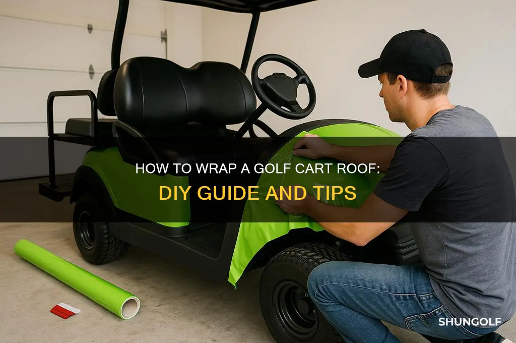 can you wrap a golf cart roof
