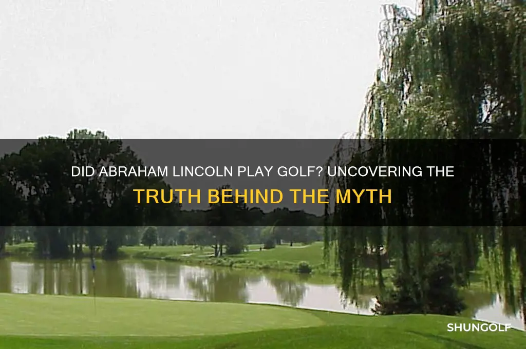 did abraham lincoln play golf