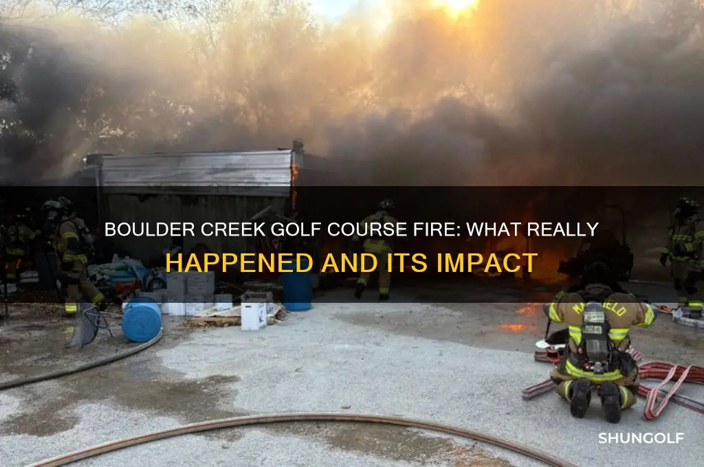 did boulder creek golf course burn