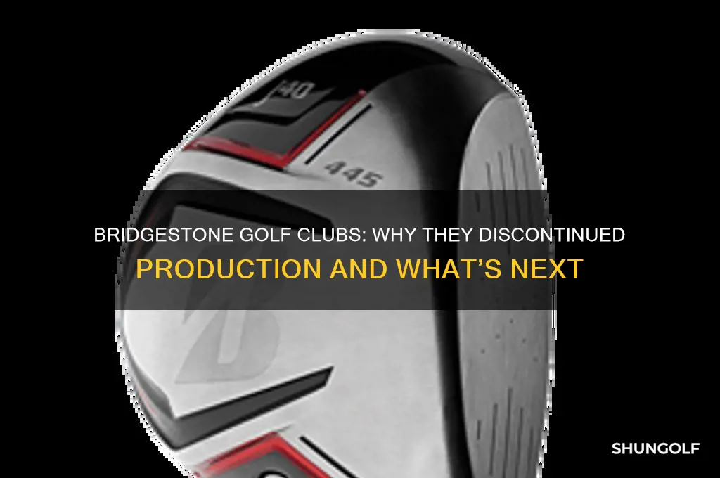 did bridgestone stop making golf clubs