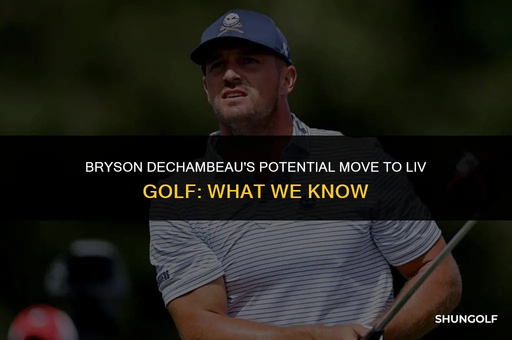did bryson dechambeau go to liv golf