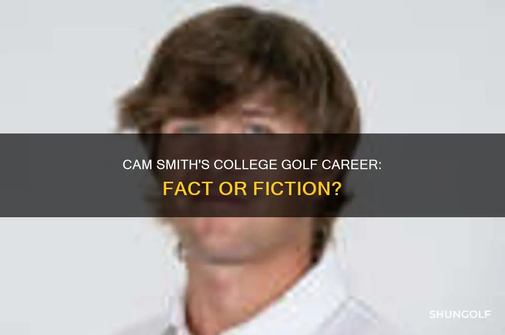 did cam smith play college golf