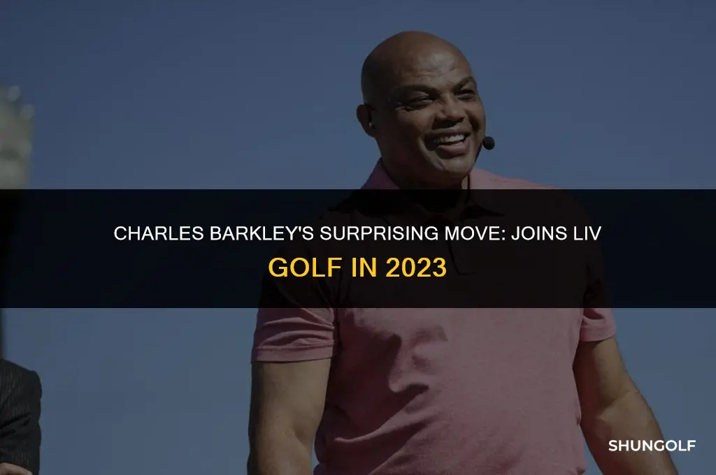 did charles barkley join liv golf