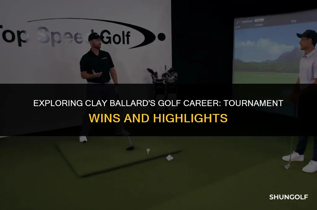 did clay ballard win any golf tournaments