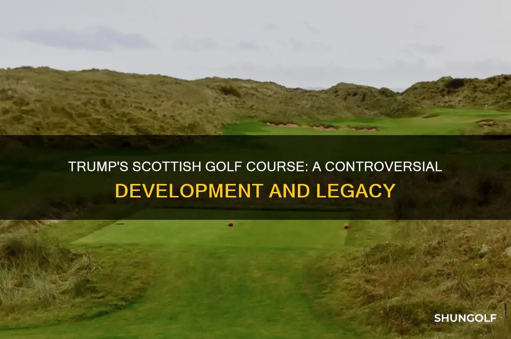 did donald trump build a golf course in scotland