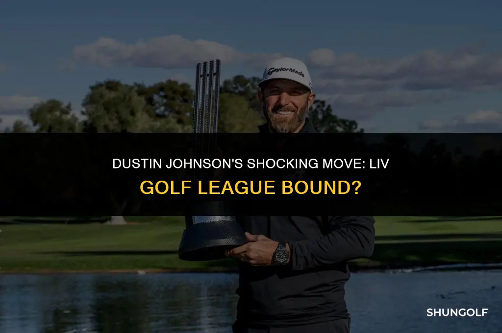 did dustin johnson join the liv golf league