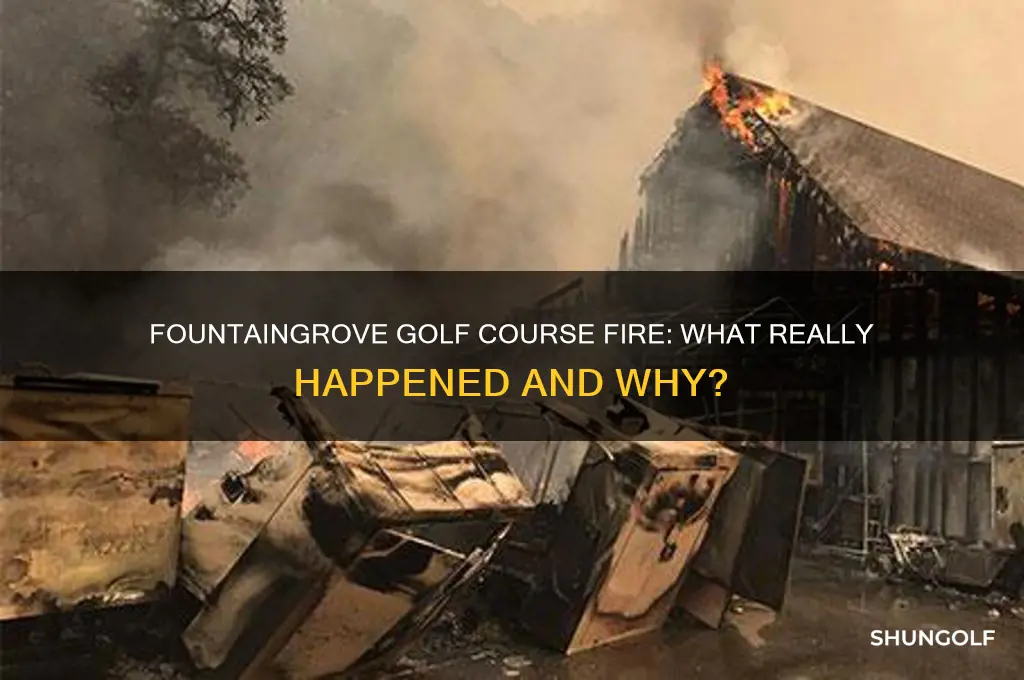 did fountaingrove golf course burn