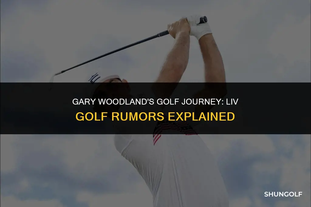did gary woodland go to liv golf