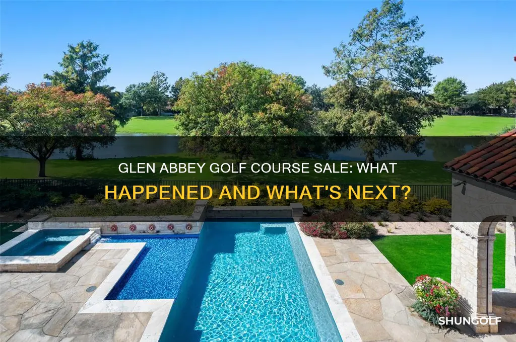 did glen abbey golf course sell